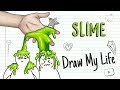 SLIME 💦 | Draw My Life DIY SLIME! How To Make The BEST Slime!