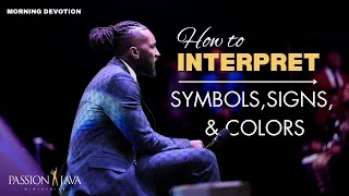 HOW TO INTERPRET SYMBOLS, SIGNS ,COLORS & NUMBERS  // PROPHET PASSION JAVA