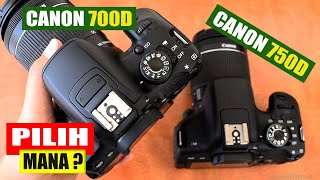 Pilih Canon 700D atau Canon 750D ?