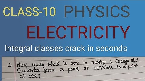 How much work is done in moving a charge of 2 Coulombs from a point at 118volts to a point at