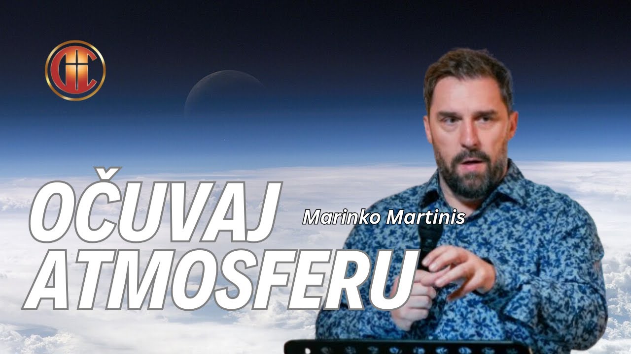 OČUVAJ ATMOSFERU (Marinko Martinis)