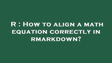 R : How to align a math equation correctly in rmarkdown?