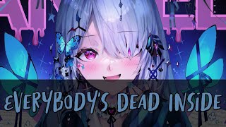 ▶ Nightcore → 「Everybody's Dead Inside」|| Lyrics ♫