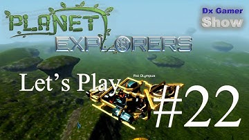 Planet Explorers 0.72 - Let
