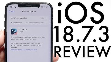 iOS 18.7.3 Review! (Features, Changes & More)