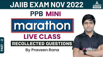 JAIIB Nov 2022 | PPB Mini Marathon | Recollected Question Part 2 By Praveen Rana