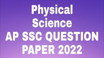 Ap 10th Class physical science Public Exam question paper 2022|Ap ssc question paper For Public exam