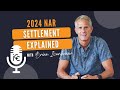 NAR Lawsuit Settlement 2024 - Explained!