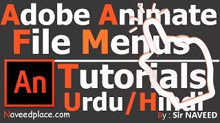 Adobe Animate File Menus - Tutorials With Video Lecture | In UrduAndHindi
