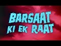 Barsaat ki ek raat 1981       amitabh bachchan rakhee  full bollywood movie