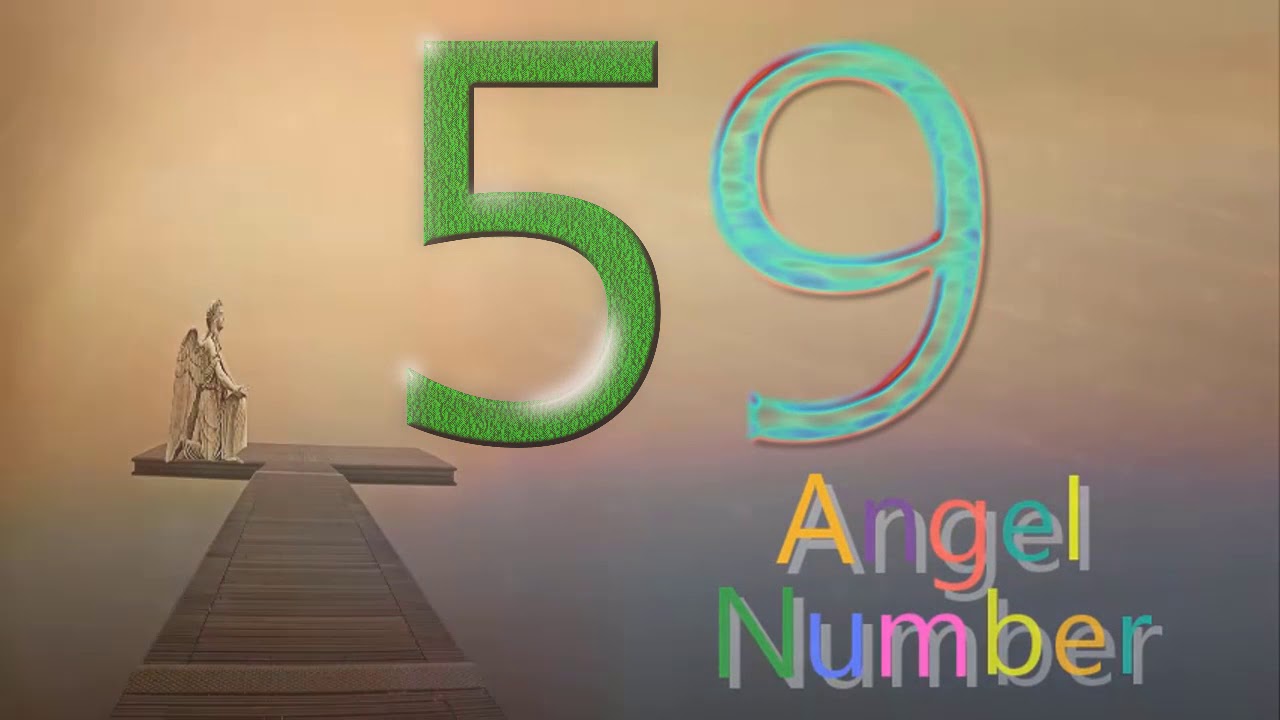 angel number 59 The meaning of angel number 59 - YouTube.