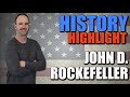 John D. Rockefeller: Captain of Industry or Robber Baron?