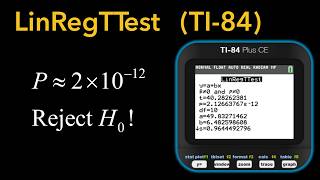 TI-84:  LinRegTTest (Significance Testing a Correlation)