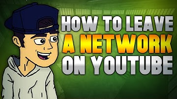 How To Leave Your YouTube Network - Evolving Into A Better YouTuber #43