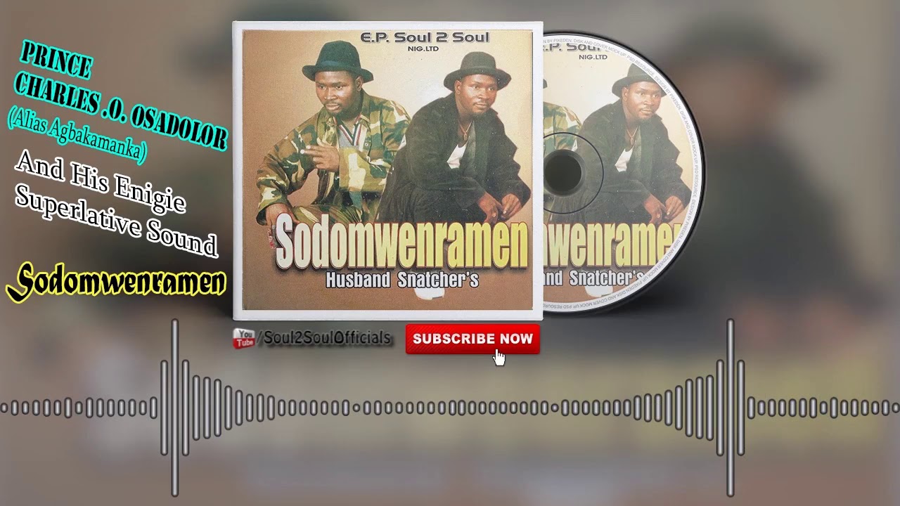 Prince Charles Osadorlor - Sodomwenramen (Full Album) - Benin Music Mix