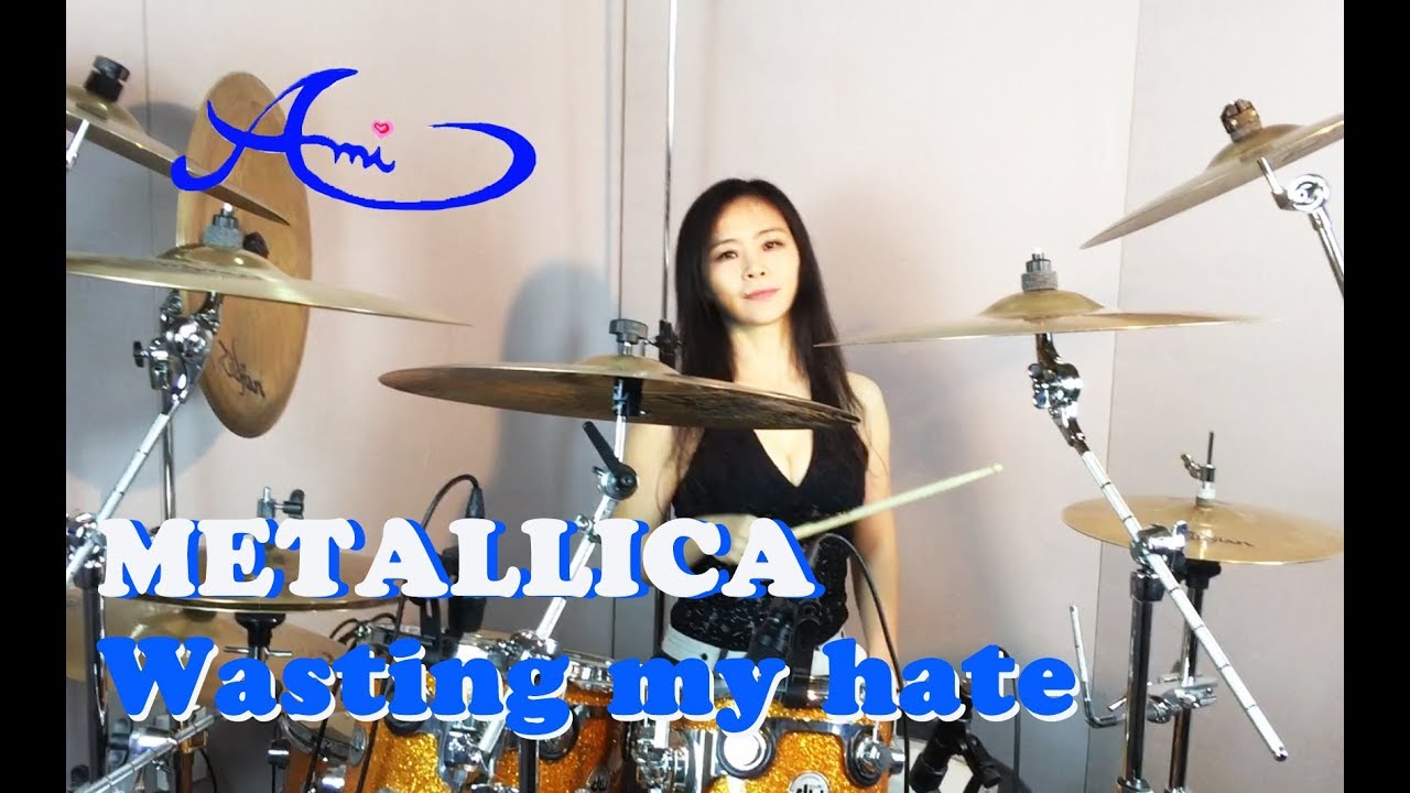 Metallica - Wasting my hate Drum cover by Ami (#7)