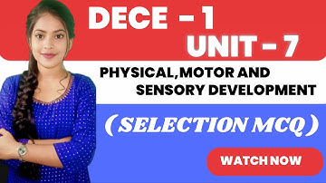 DECE - 1 // UNIT -7 // COMPLET SELECTION QUESTIONS  (january & July batch)