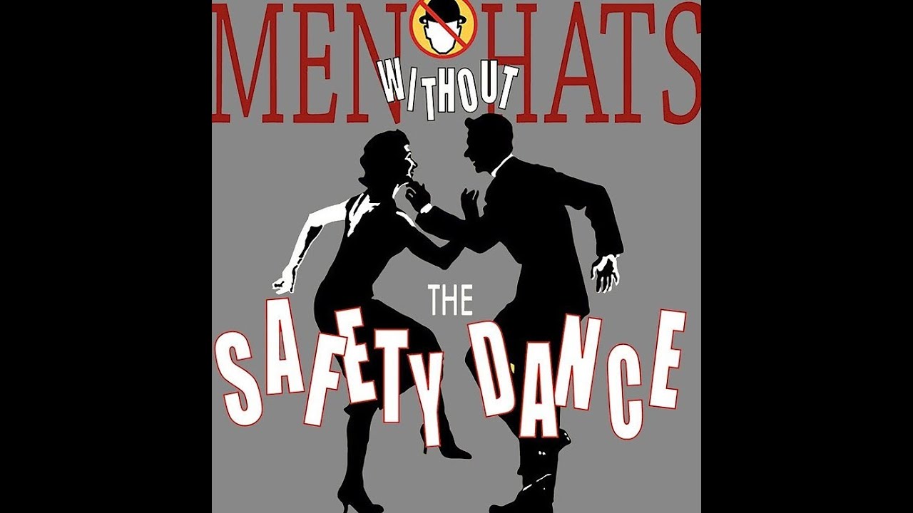 MEN WITHOUT HATS The Safety Dance💥 (HQ) 😎 YouTube
