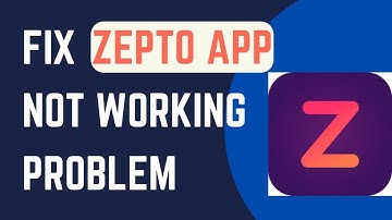 Zepto Not Working | Fix Zepto App Not Working |Zepto App Not Loading Android Problem