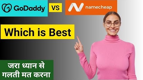 Namecheap vs GoDaddy || Which is best Goaddy or Namecheap? What to choose Namecheap or Godaddy.
