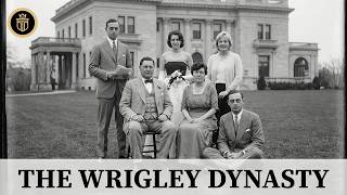 Famous The Tragic Story of the Wrigley Gum Family Profile