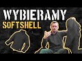 Wybieramy SOFTSHELL do lasu, bushcraftu i survivalu