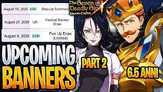 NEW Upcoming Banners Schedule! 6.5 ANNIVERSARY & CROSS IF PART 2! | Seven Deadly Sins: Grand Cross