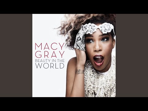 Beauty In The World - Macy Gray