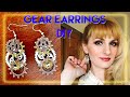 DIY Steampunk Gear Earrings