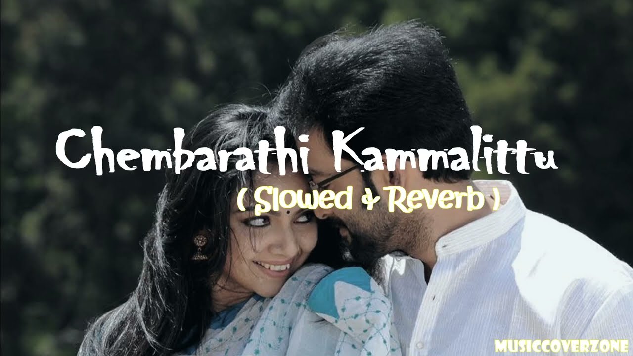 Chembarathi Kammalittu Song Slowed and reverb  manikyakallu Movie  Sreya goshal  Ravi Shankar 