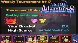 44B  DMG TOURNAMENT #147 - Anime Adventures