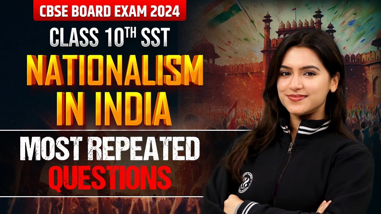 History Class 10 Chapter 2 Nationalism in India Most Repeated