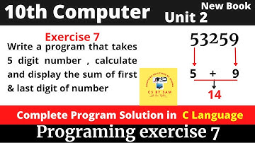 Write a program takes 5 digit number calculate and display the sum of first & last digit of number