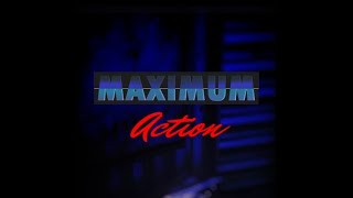Maximum Action Montage #2