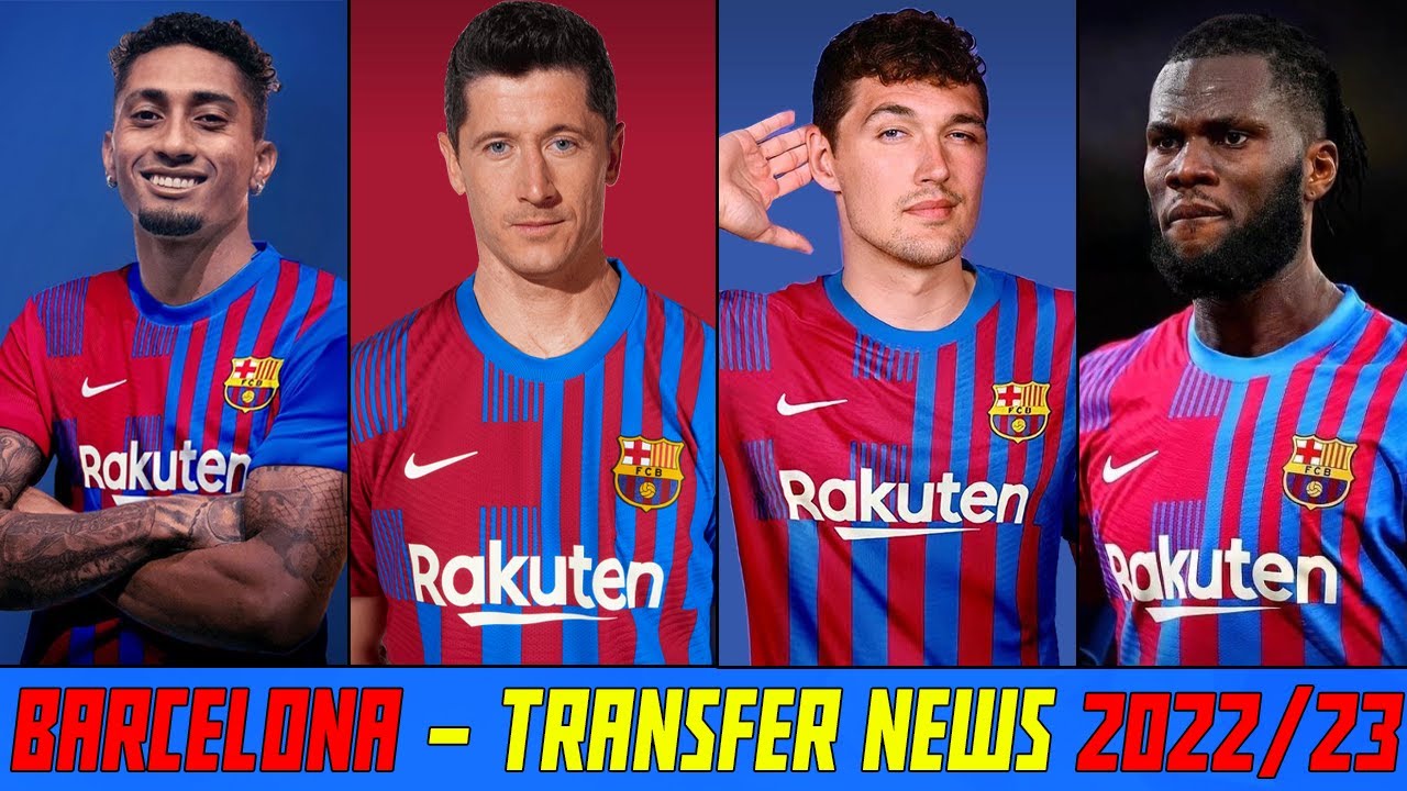 BARCELONA - Latest Transfer News! (2022) ft