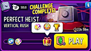 vertical rush supper sized perfect heist solo challenge perfect heist solo challenge.