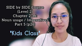 SIDE by SIDE Course (Level 2 )Chapter 2-16: Noun usage / Imperatives Part 5 (p26) #nativecamp