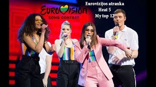 Eurovizijos atranka 2018 | Heat 5 (2018/02/10) | My Top 12