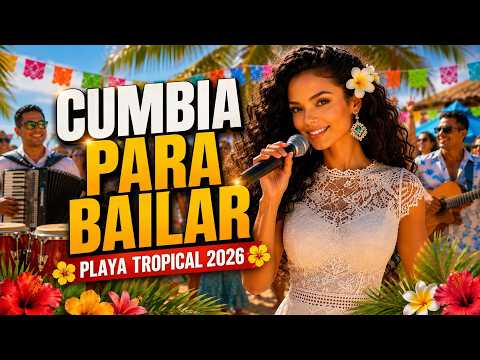 Cumbia Para Bailar 2026 🌴 Playa Tropical | Cumbias Para Bailar Frente al Mar
