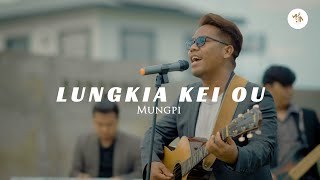 Mungpi - LUNG KIA KEI OU ( MV)