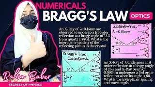 6  BRAGGS LAW NUMERICALS DIFFRACTION PROBLEMS OPTICAL PHYSICS OPTICS SECRETS OF PHYSICS RABIA BABER