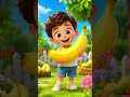 Banana Song for Kids | Learn Fruits