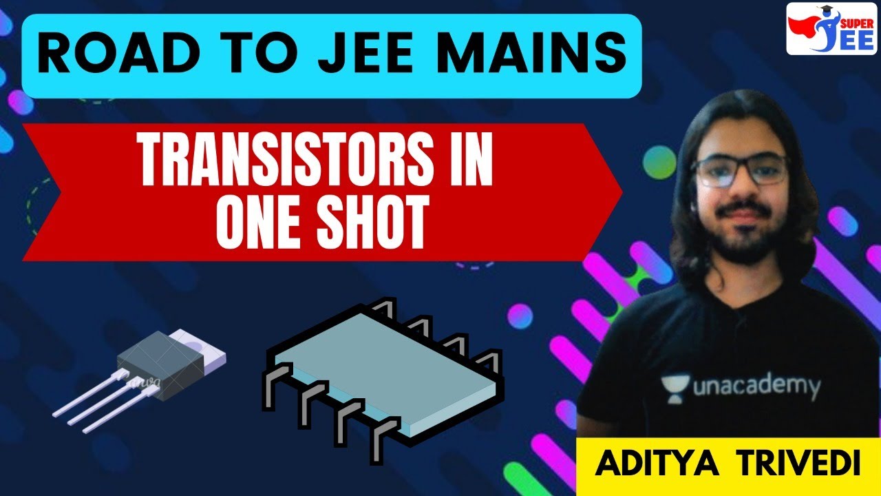 Road To JEE Mains Transistors in One Shot Super JEE Aditya