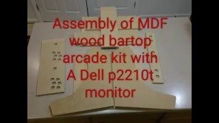 A short video showing how I assemble the bartop arcade kit made from MDF wood.