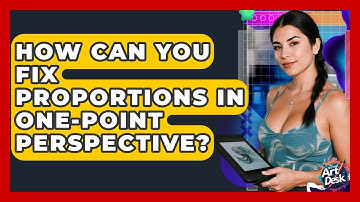 How Can You Fix Proportions In One-point Perspective? - The Virtual Art Desk