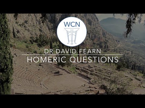 Dr David Fearn WCN #AskAnAcademic Homeric Questions Part Two