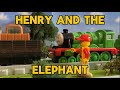 Henry and the elephant Remake