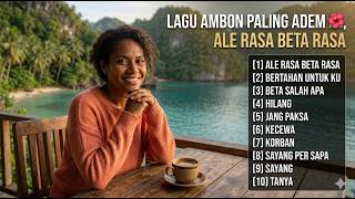 Full Musik Ambon Terbaik 2026 🎵 Lagu Timur Pilihan Pendengar Paling Menyentuh Hati (Pilihan Terbaik)