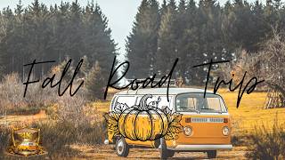 Fall Road Trip 🚗🍂 | 2h Indie Pop/Folk Music for Scenic Drives, Autumn Colors & Open Roads
