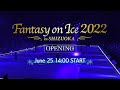 Fantasy on Ice 2022 in SHIZUOKA OPENING【2nd SHOW】